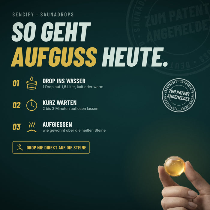 So geht's: Drop ins Wasser, 2 bis 3 Minuten auflösen lassen, aufgießen. Nie direkt auf die Steine.